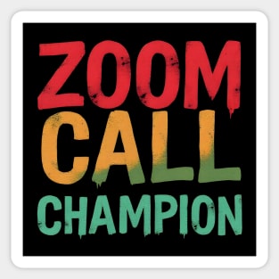 Zoom Call Champion Sticker
